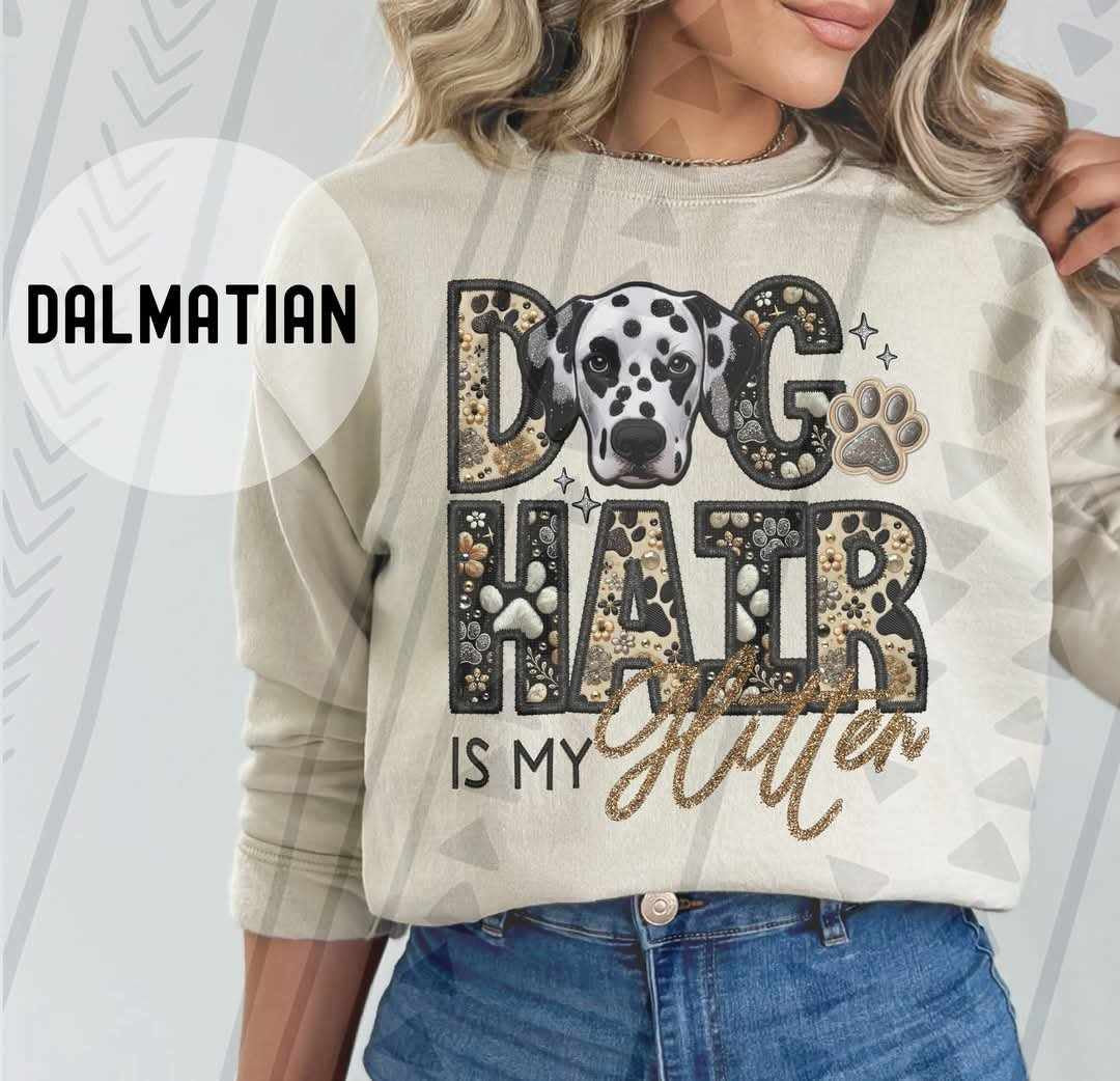 Dalmatian Dog hair is my glitter 79532 DTF transfer