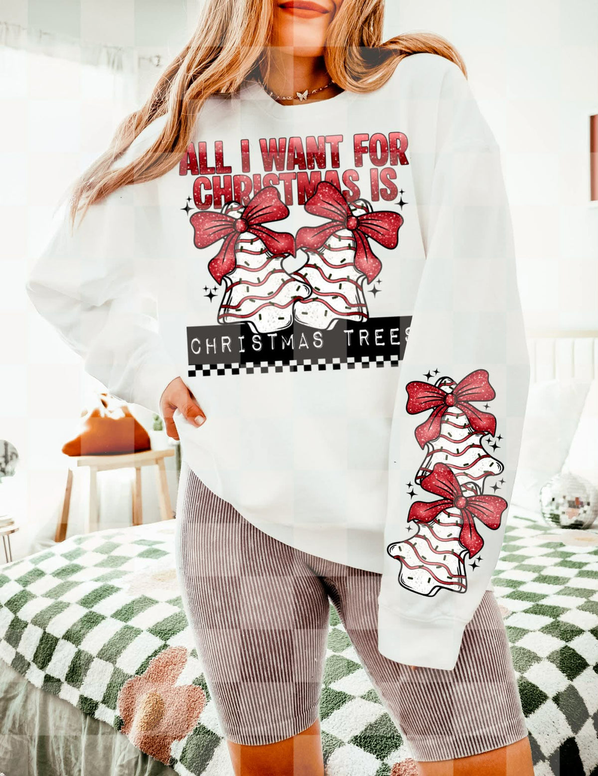 All I want for Christmas are trees (front only) (unhinged) DTF transfer