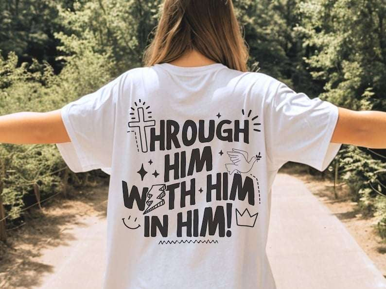 Through him with him in him (KARTA) 64008 DTF transfer