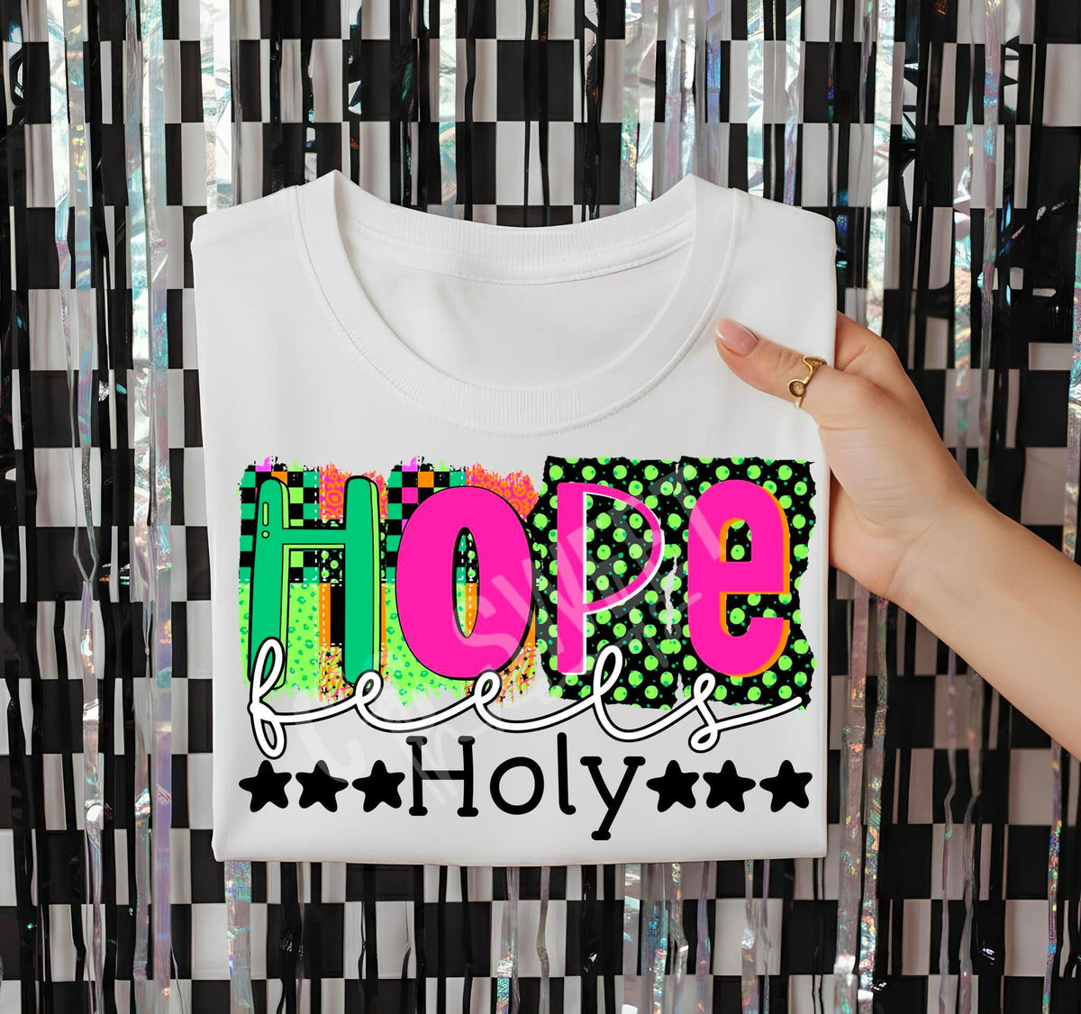 Hope feels holy neon (C’s) DTF transfer