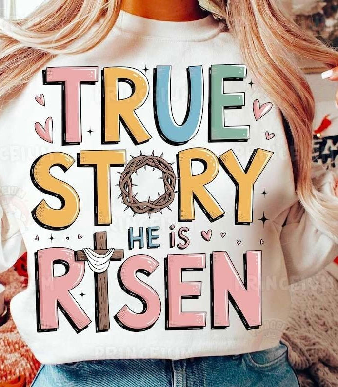 True story he is risen crown and cross 84350 DTF transfer