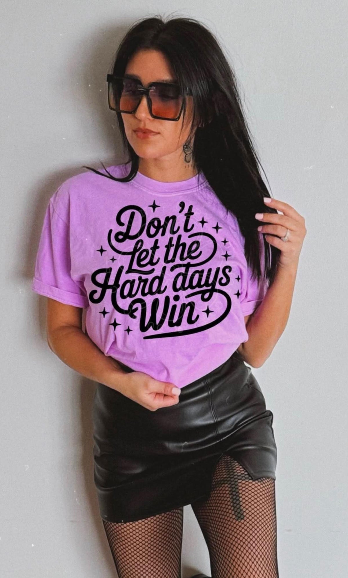 Dont let the hard days win (lyttle) DTF transfer