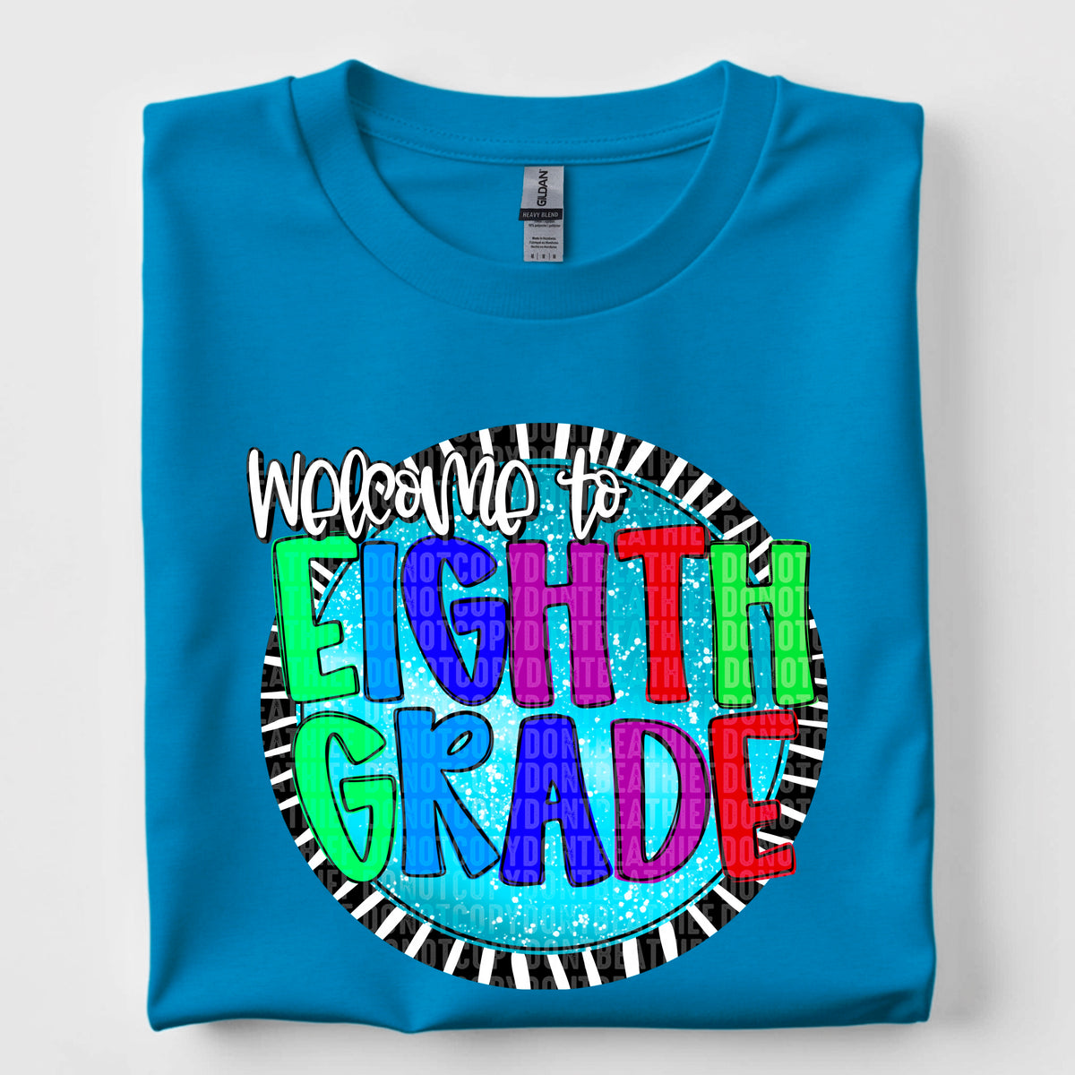 Welcome To Eighth Grade - Boy 104540 DTF transfer