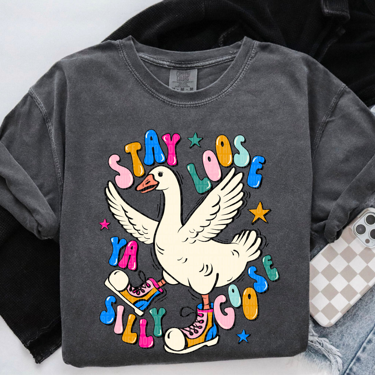 Stay loose ya silly goose 95583 DTF transfer