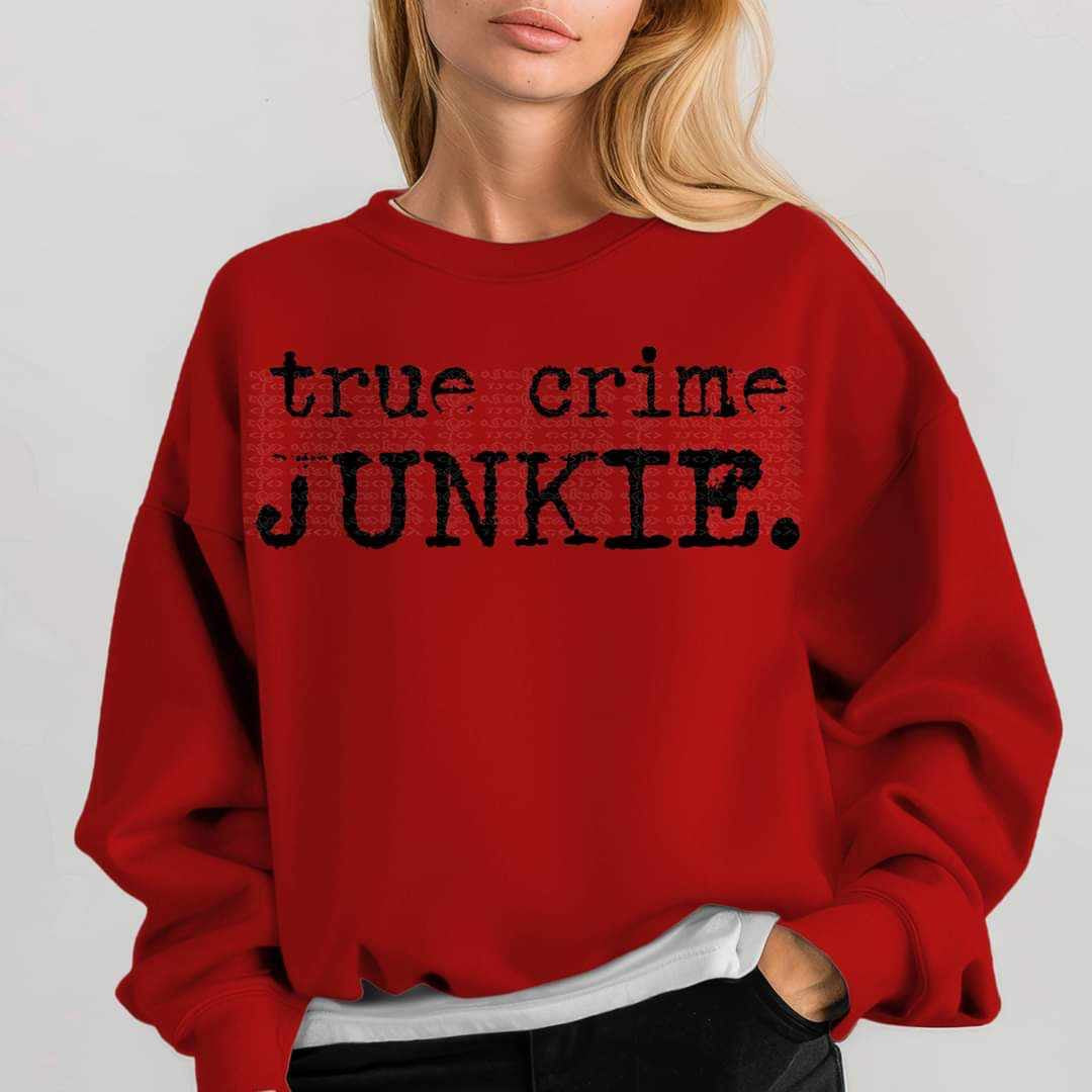 True crime junkie (TTD) 58856 DTF transfer