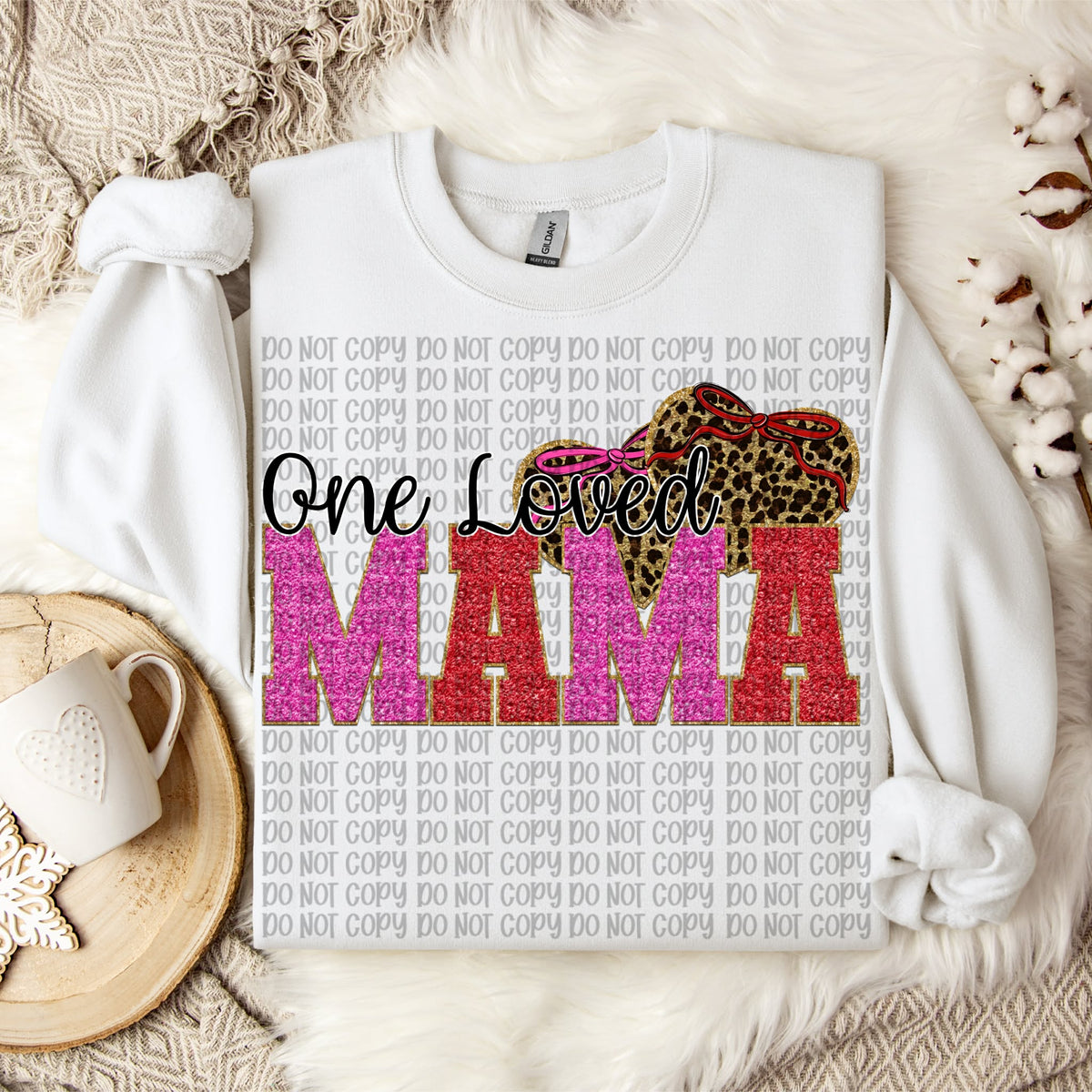 One Loved Mama (VP) DTF transfer