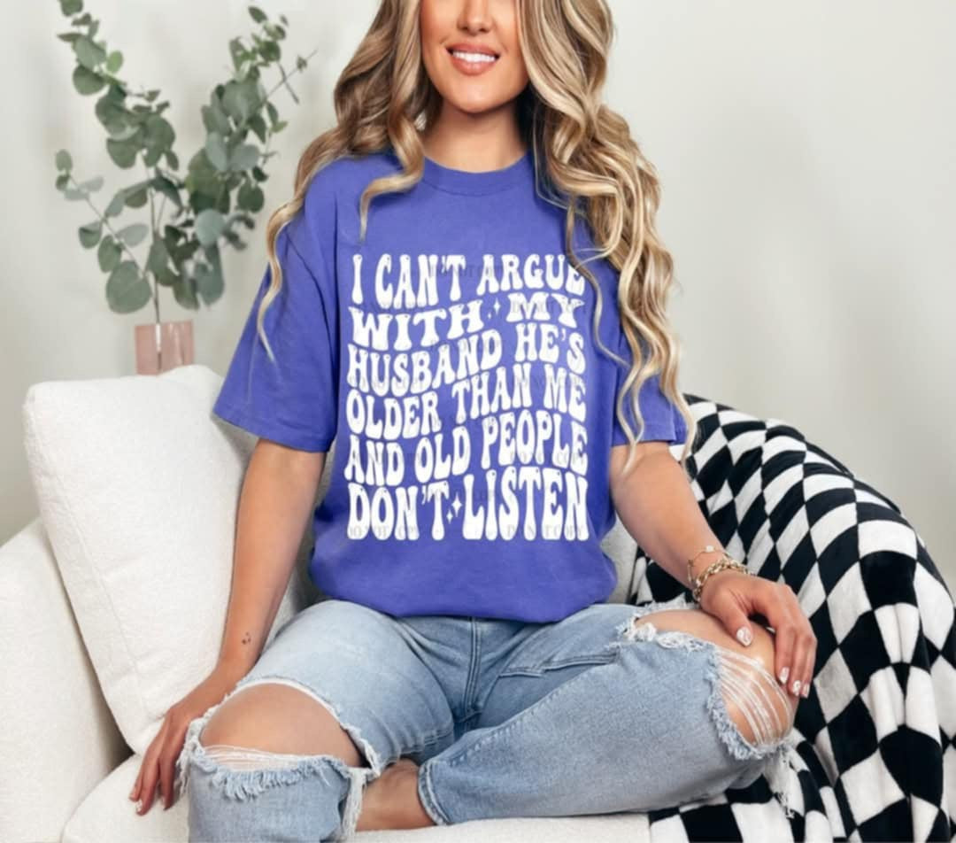 I can’t argue with my husband white font (Linda) 99686 DTF transfer