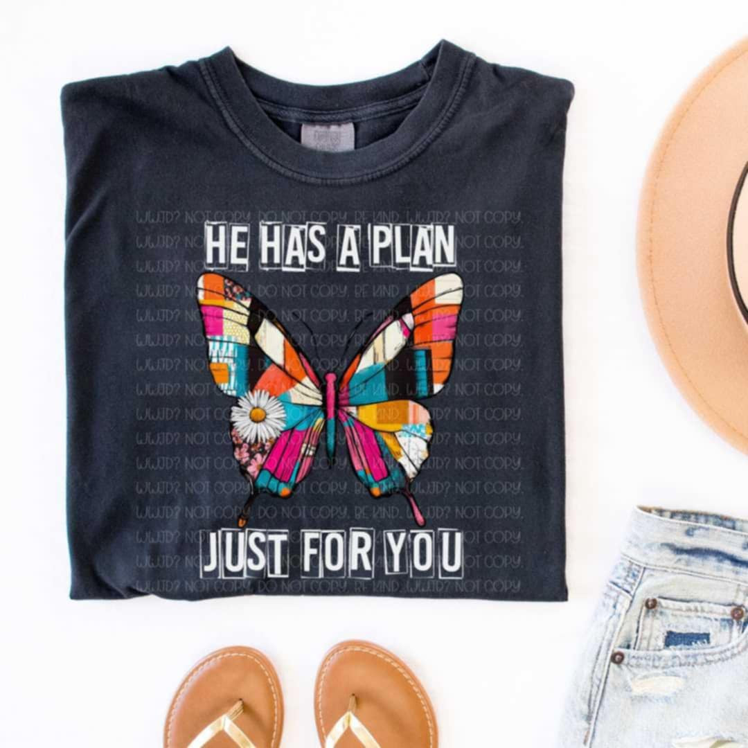 He has a plan just for you butterfly white font 100362 DTF transfer