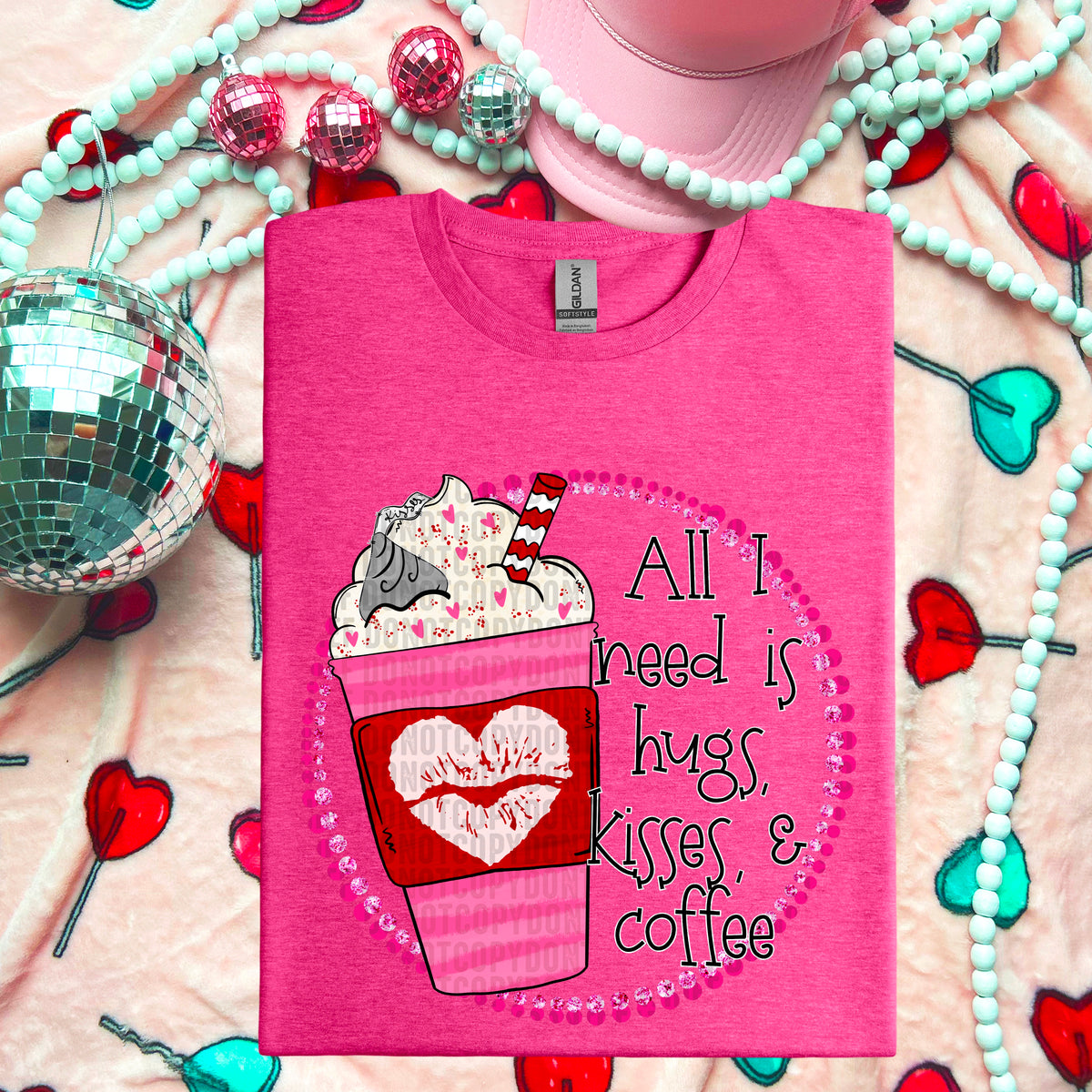 All I need is hugs, kisses, coffee 103755 DTF transfer