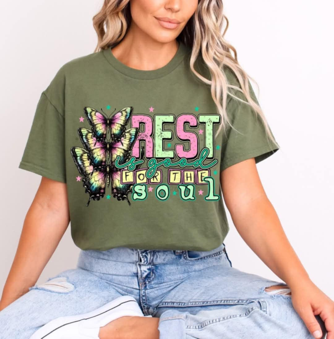 Rest is good for the soul 99402 DTF transfer