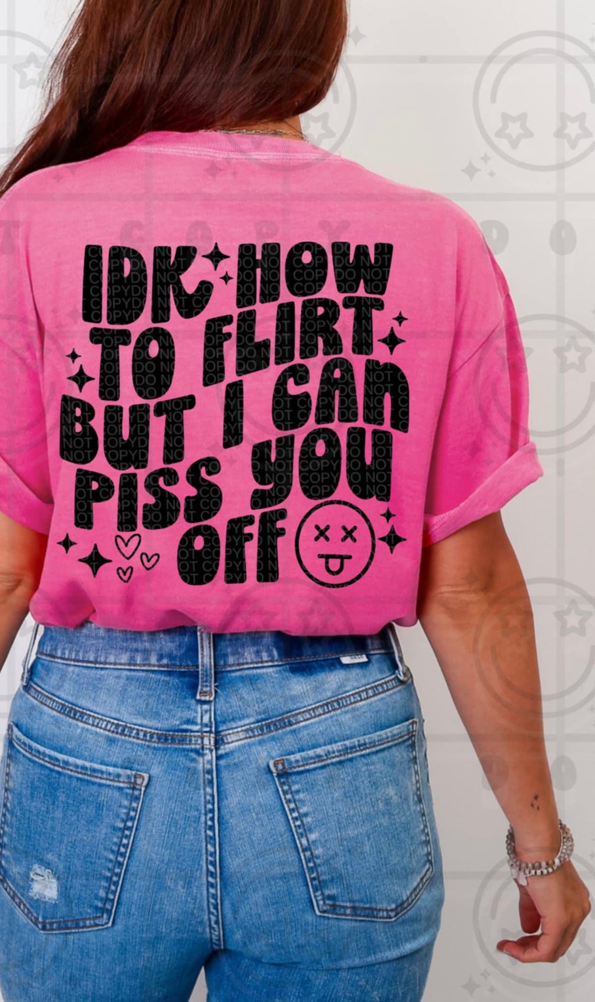 Idk how to flirt but I can piss you off (HW) 107909 DTF transfer