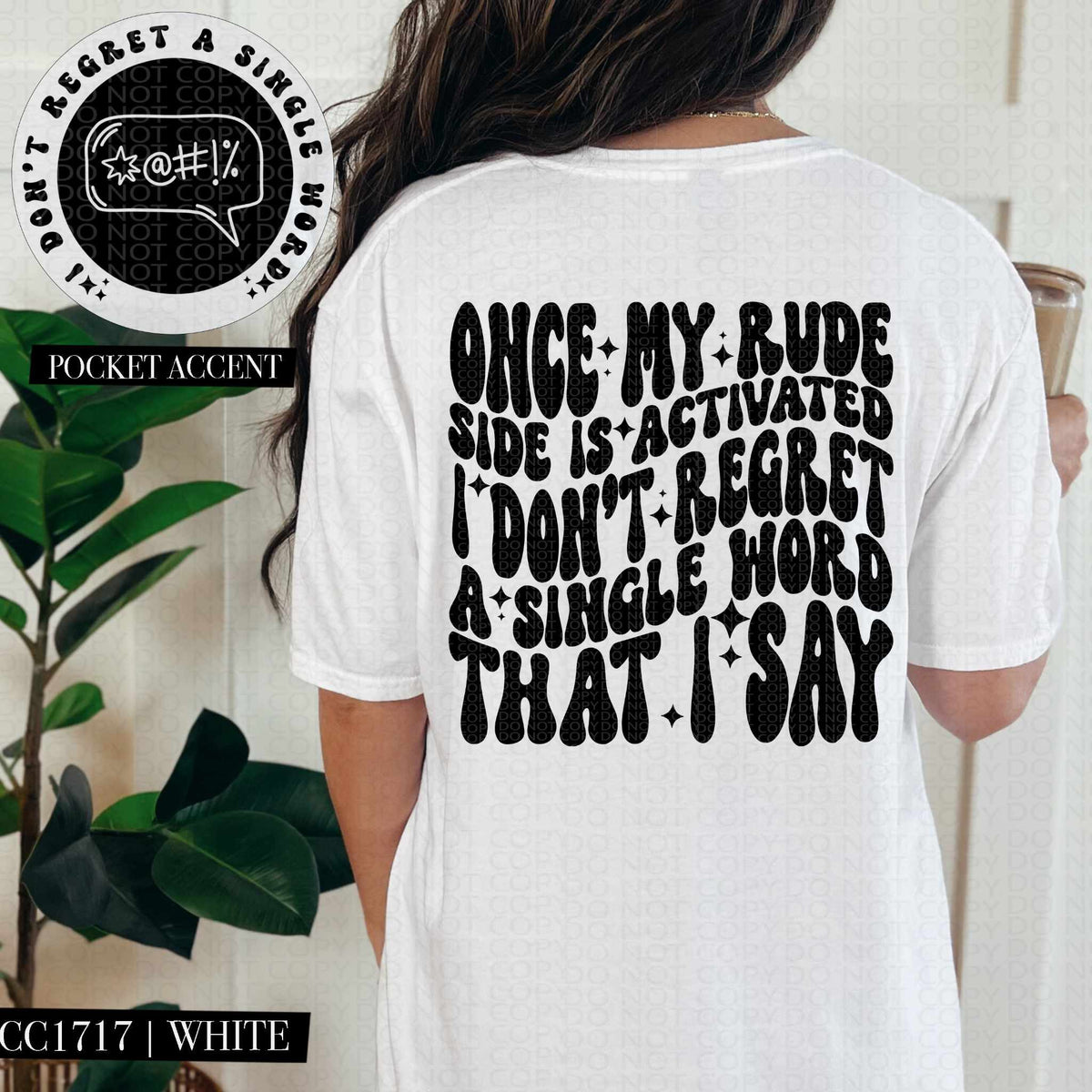 Once my rude side is activated I don’t regret a single word I say BLACK BACK (HW) 84609 DTF transfer