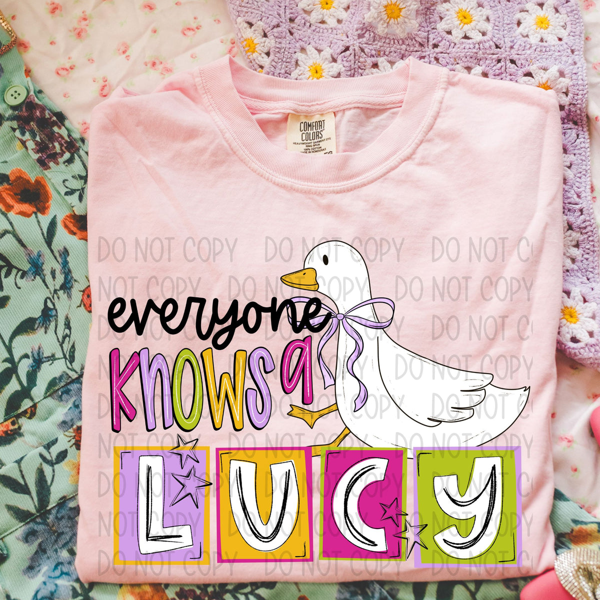 Everyone Knows a Lucy (SWD) DTF transfer