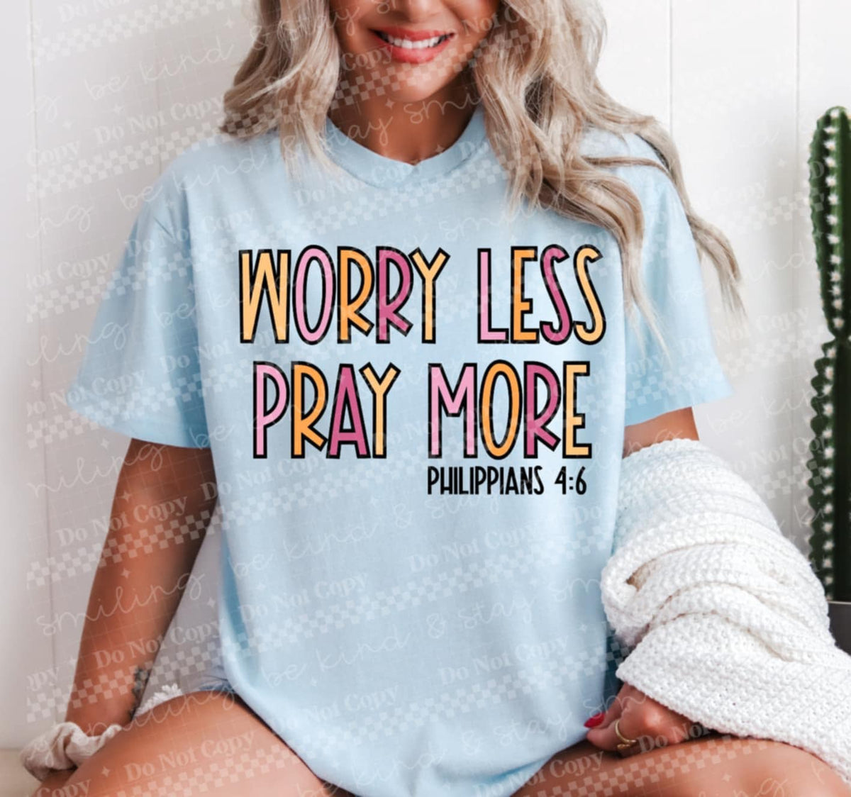 Worry less pray more 94064 DTF transfer