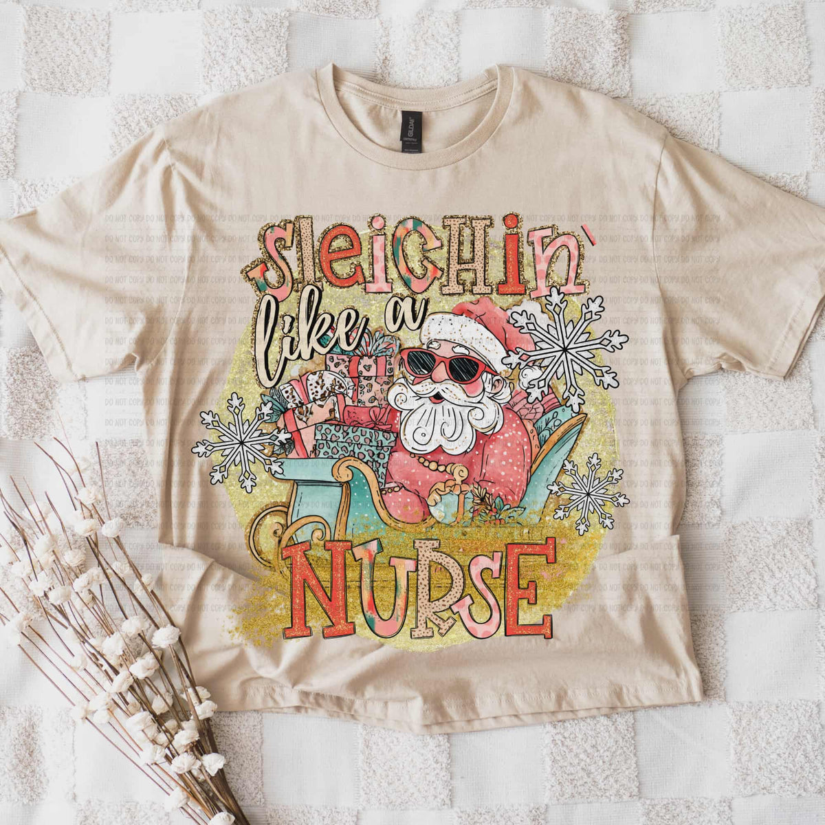 Sleighin like a Nurse (REVEL) DTF Transfer