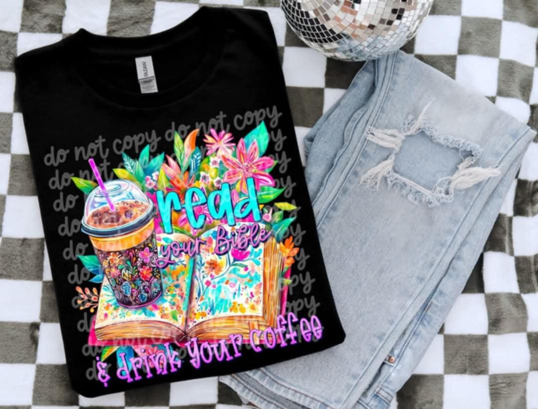 Read your Bible & drink your coffee 106402 DTF transfer