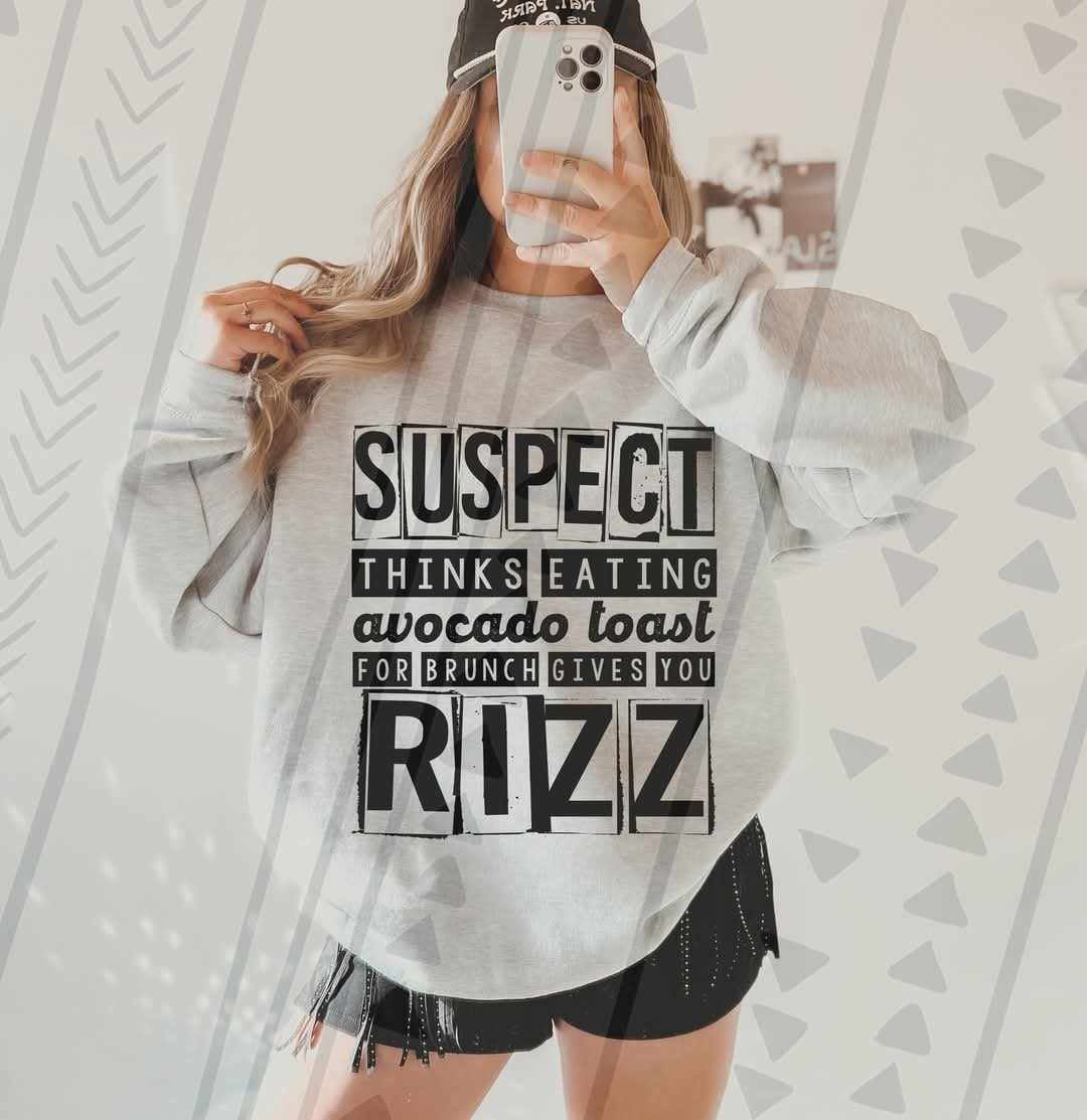 Suspect thinks eating avocado toast for brunch gives you rizz 75024 DTF transfer