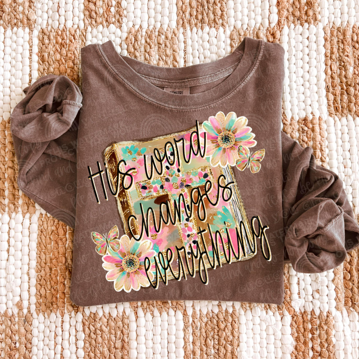 His word changes everything (CMLD) 116708 DTF TRANSFER