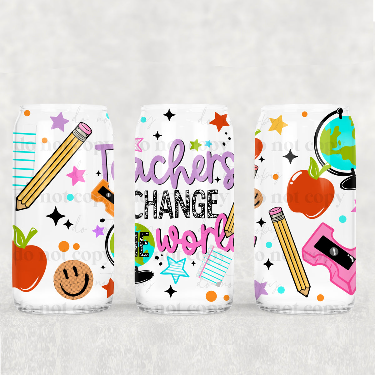Teachers change the world (CSC) UV DTF WRAP