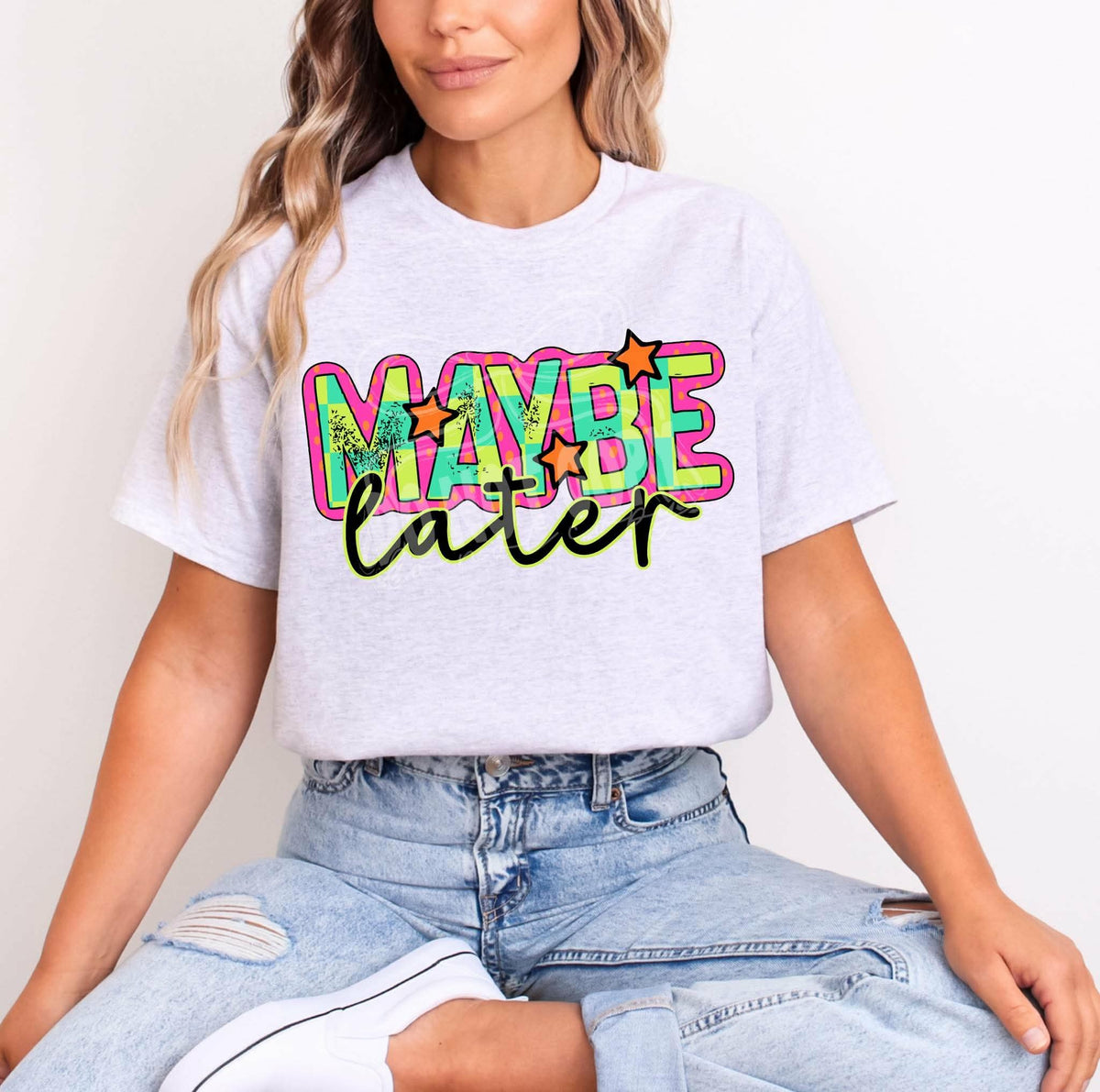 Maybe later (C’s) DTF Transfer