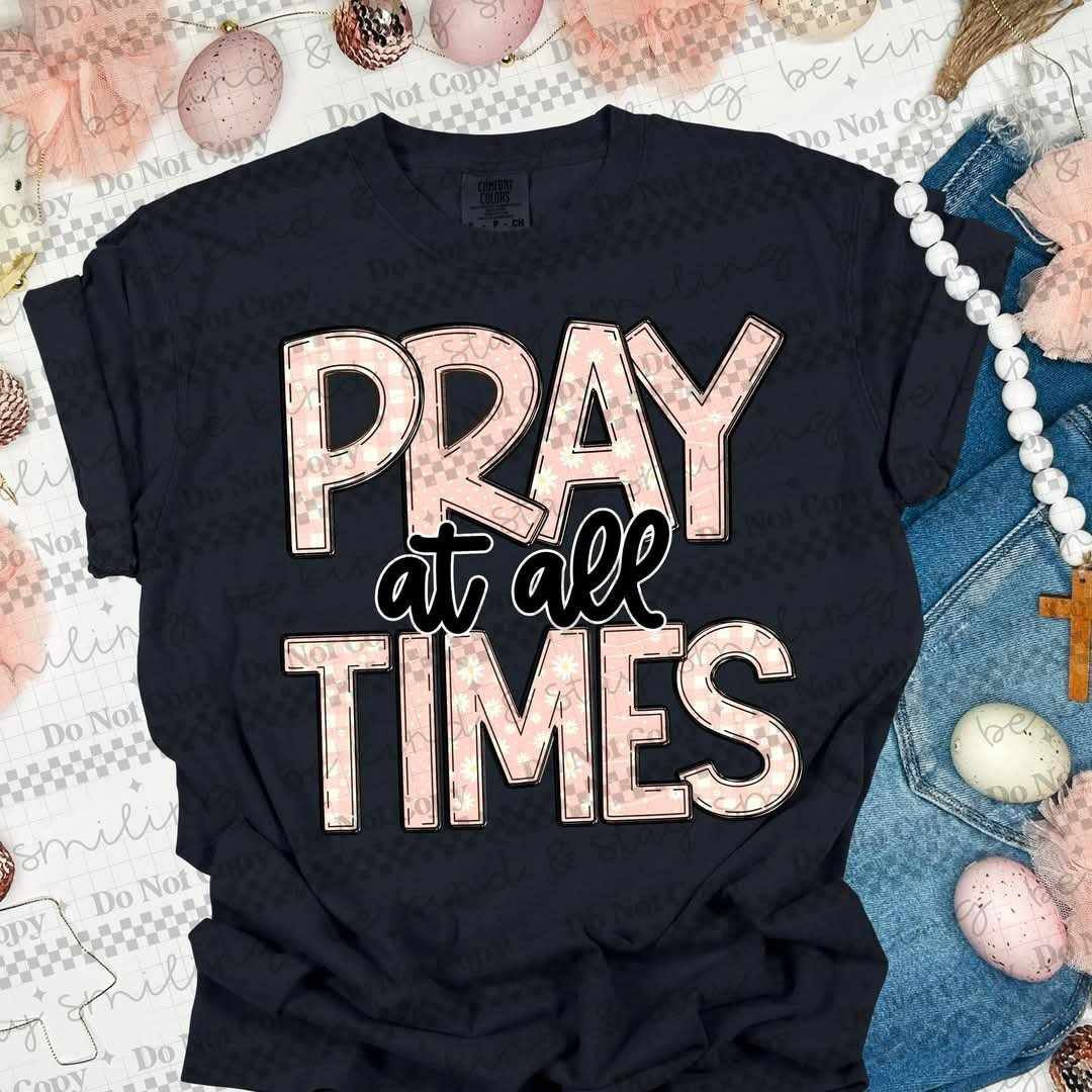 Pray at all times (CMLD) 84863 DTF transfer