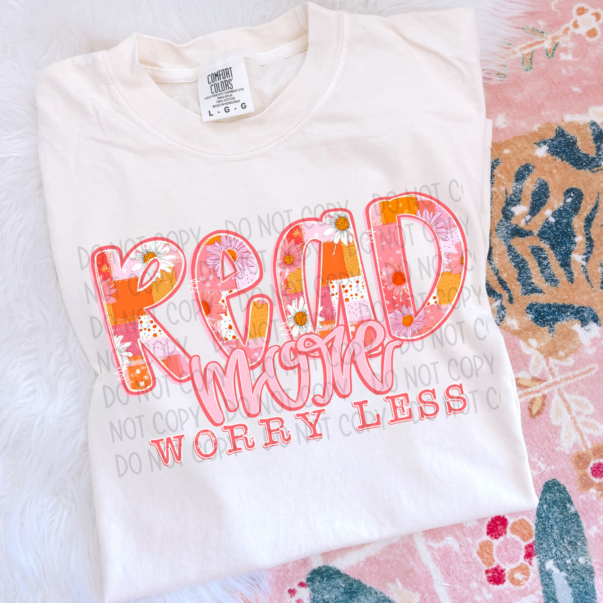 Read more worry less Pink Floral font (SWD) DTF transfer