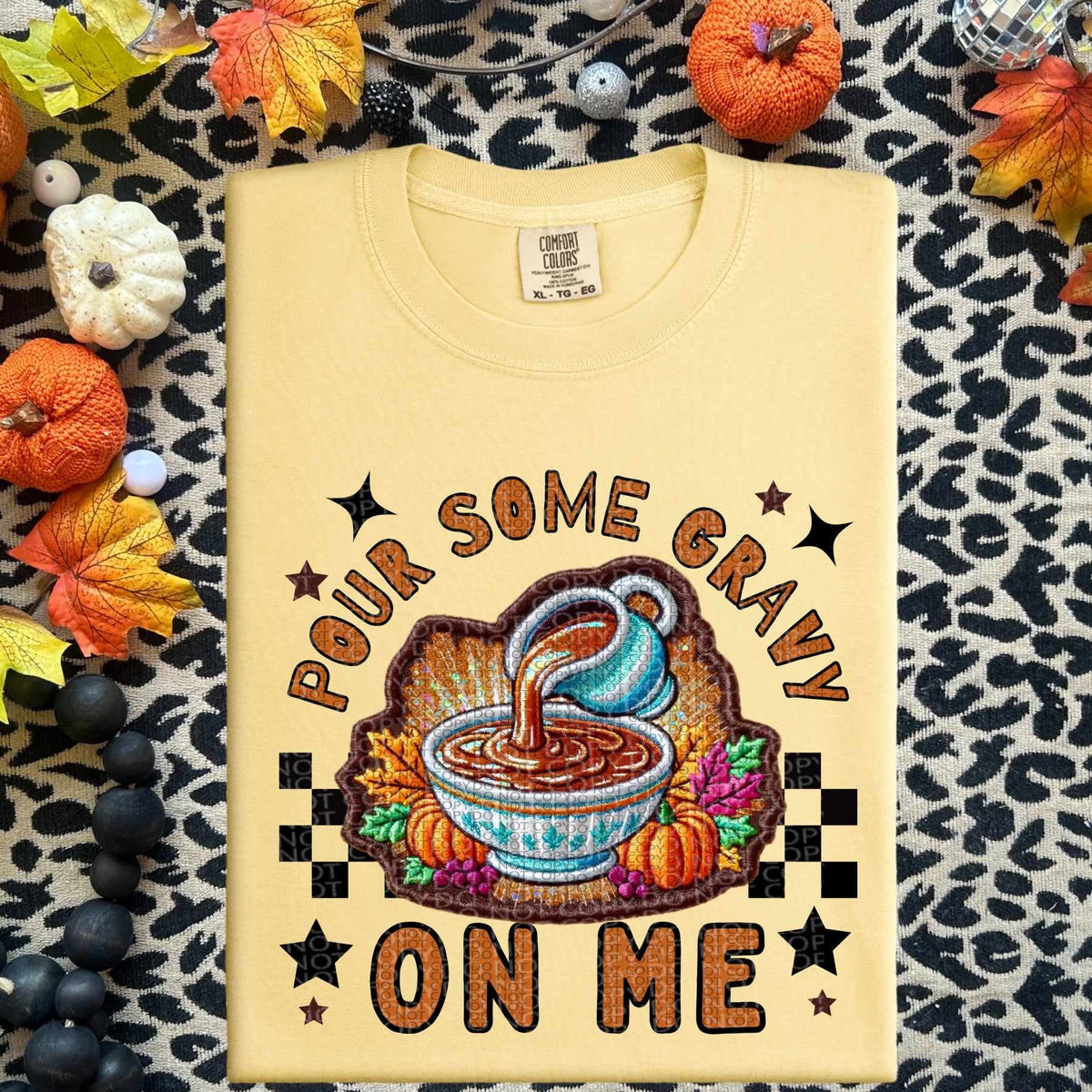 Pour some gravy on me (HW) 60067 DTF transfer