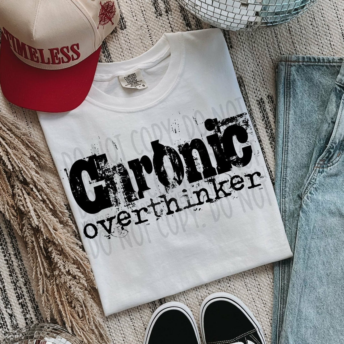 Chronic overthinker BLACK (SWD) DTF Transfer
