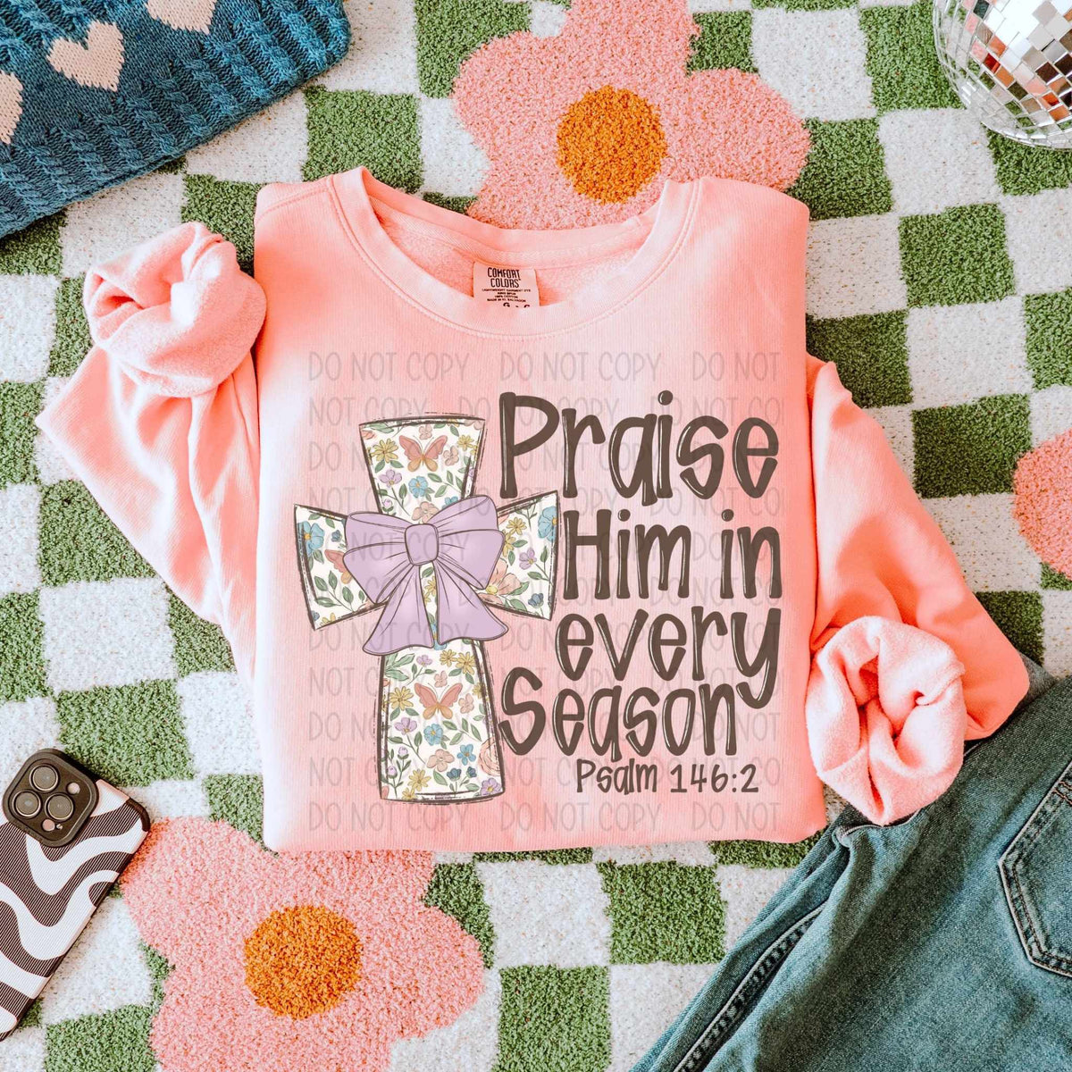 Praise him every season butterfly cross (SWD) 82679 DTF transfer