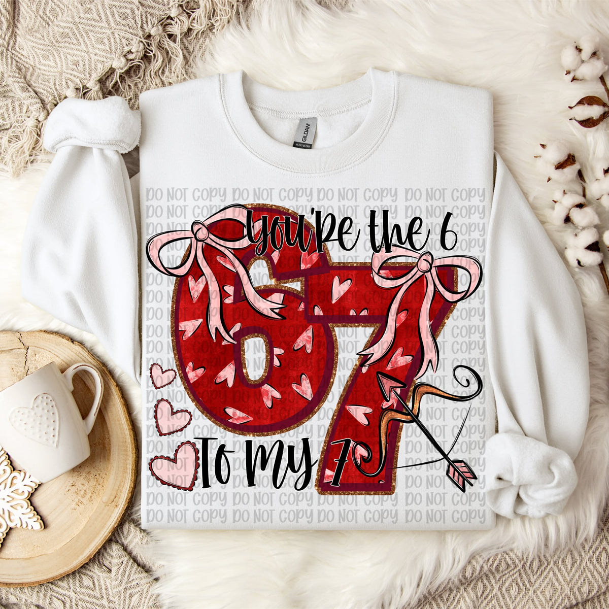 You’re the 6 to my 7 (VP) DTF transfer