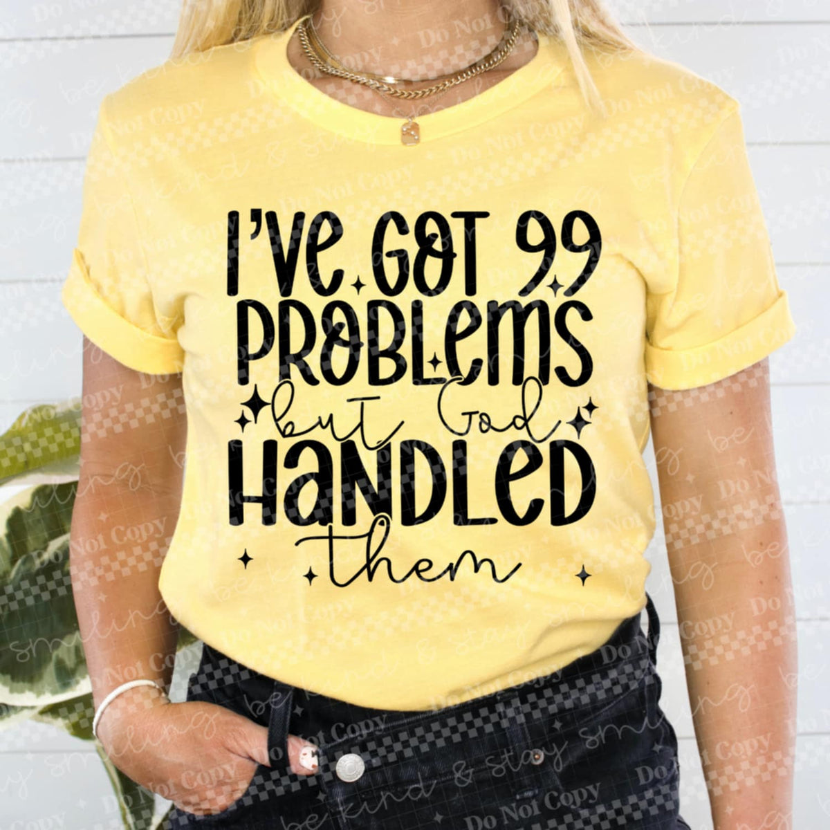 I’ve got 99 problems but god handled them CMLD DTF transfer