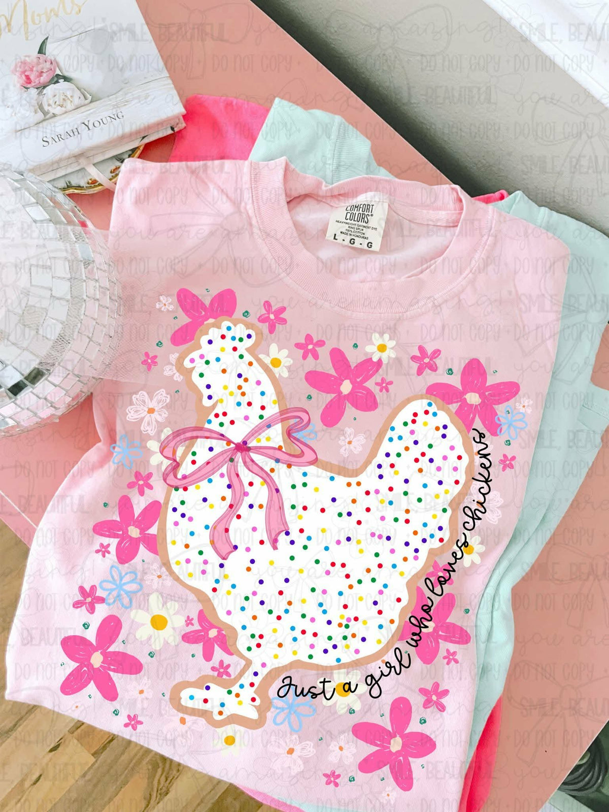 Just a girl who loves chickens cursive  (flowers and cookie) (MZ) DTF Transfer