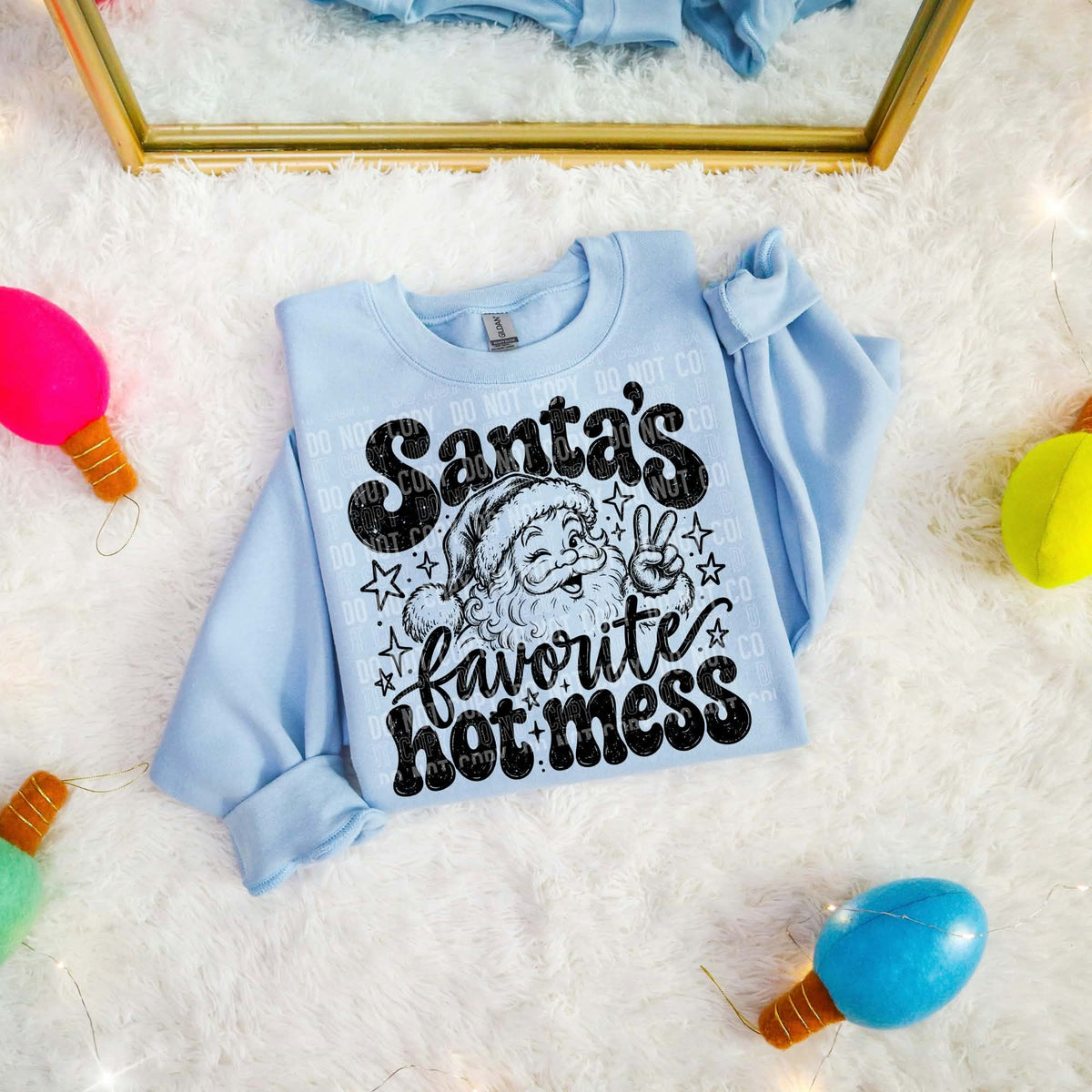 Santa’s favorite hot mess (SBB) Sunday Special DTF transfer