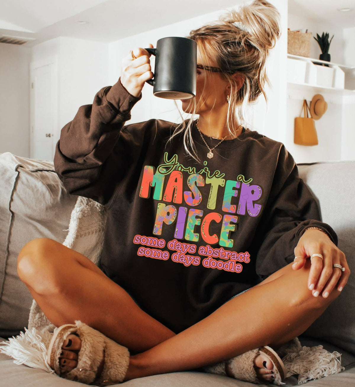 You’re a masterpiece (C’s) DTF Transfer
