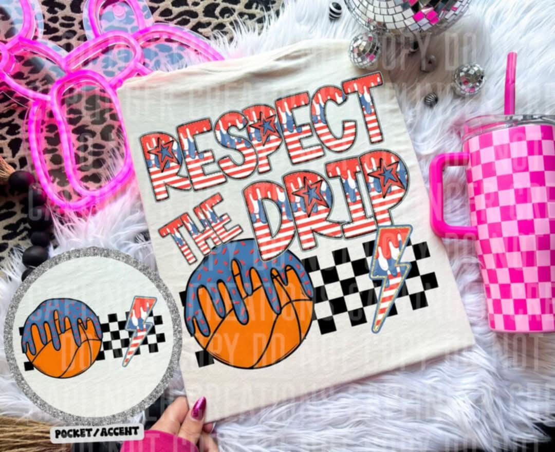 Respect the drip basketball BACK (Caplinger) 94765 DTF transfer