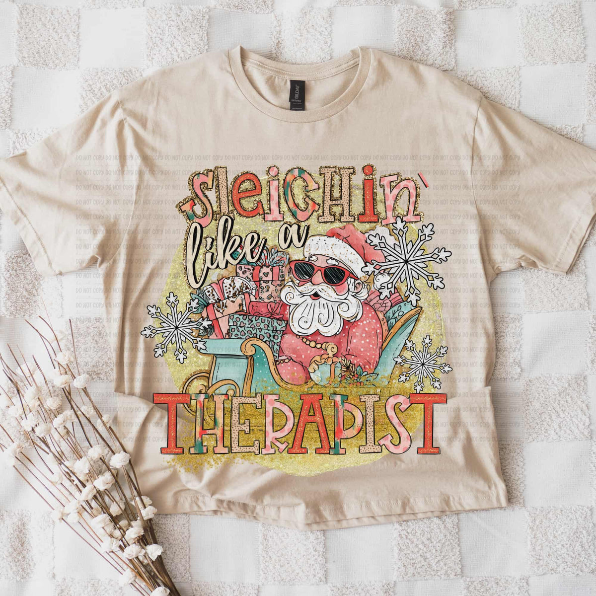 Sleighin like a Therapist (REVEL) DTF Transfer