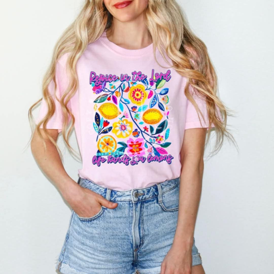 Rejoice in the lord when life gives you lemons 106406 DTF transfer