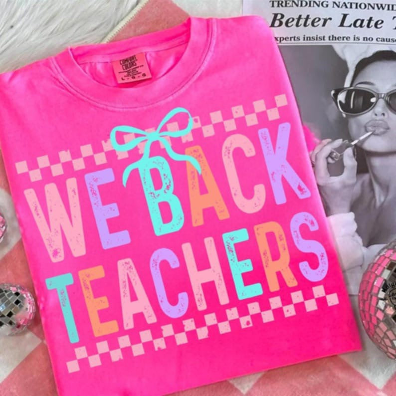 We back teachers 107554 DTF transfer