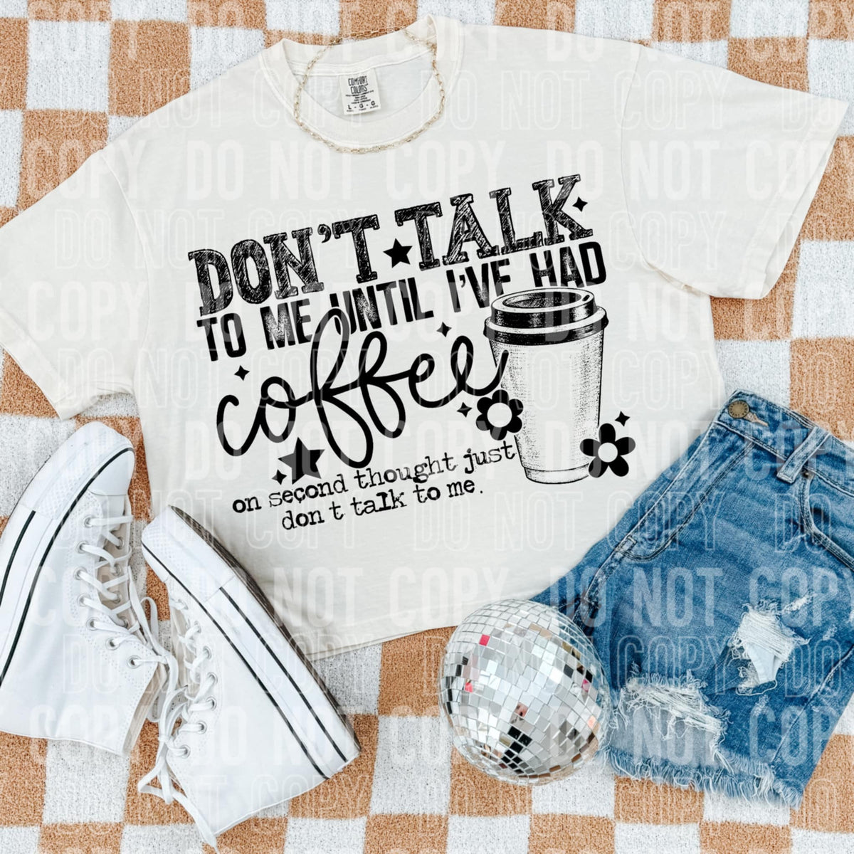 Don’t talk to me until I’ve had coffee (SBB) 92038 DTF transfer