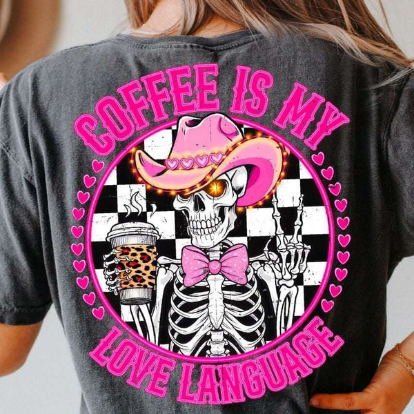 Coffee is my love language skellie 75921 DTF transfer