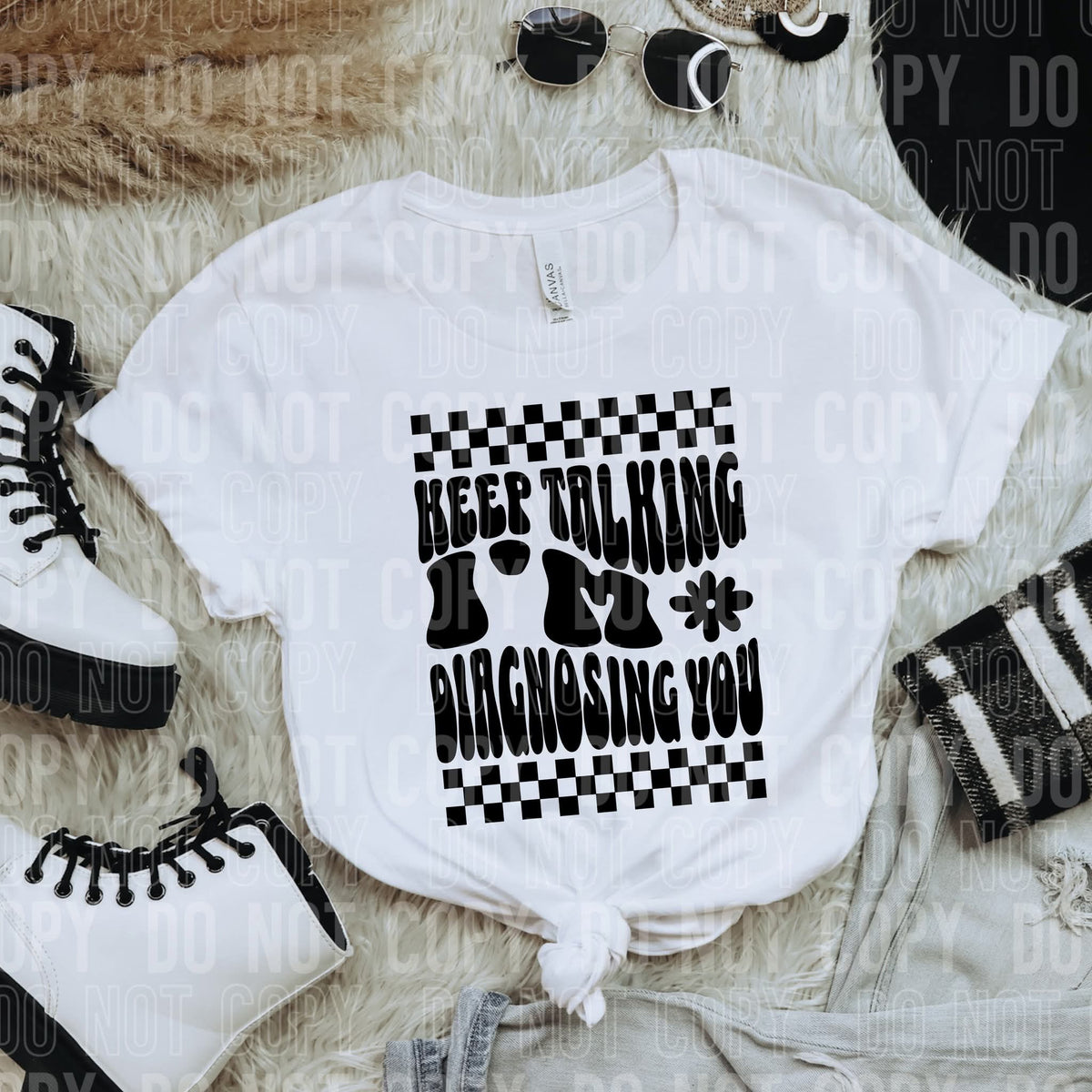Keep talking I’m diagnosing you (SBB) 109715 DTF transfer