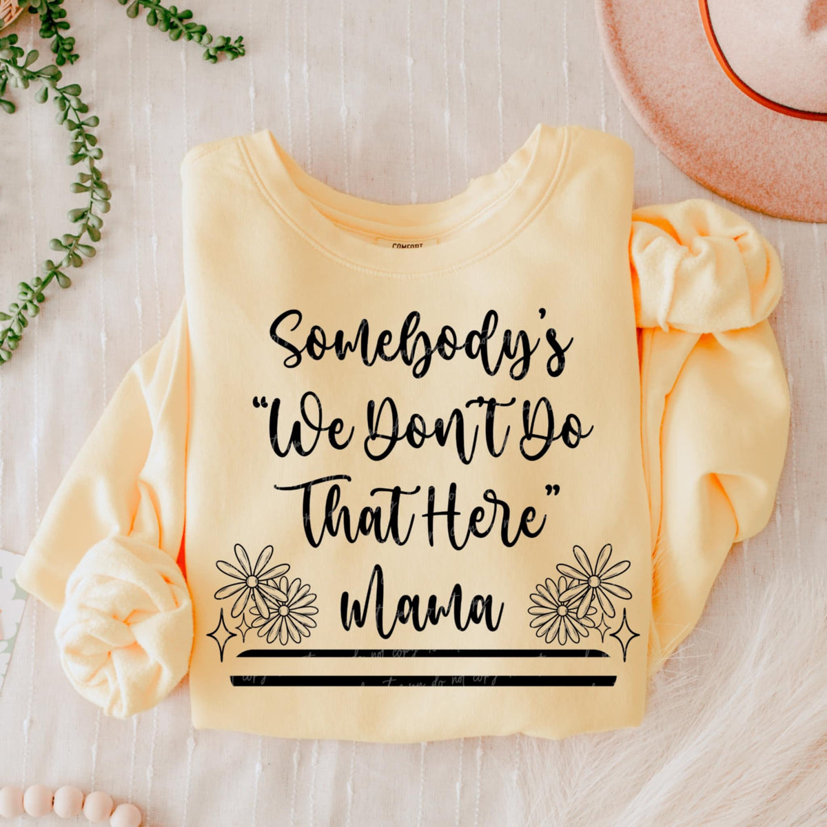 Somebody’s “we don’t do that here” mama BLACK (VIRGO) 90816 DTF transfer