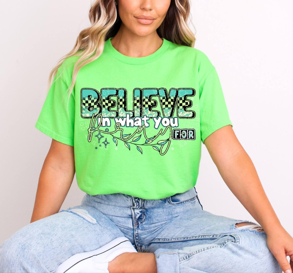 Believe in what you pray for 99937 DTF transfer