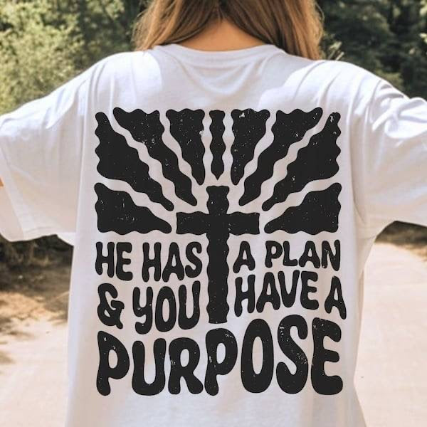 He has a plan & you have a purpose BLACK (KARTA) 62940 DTF transfer