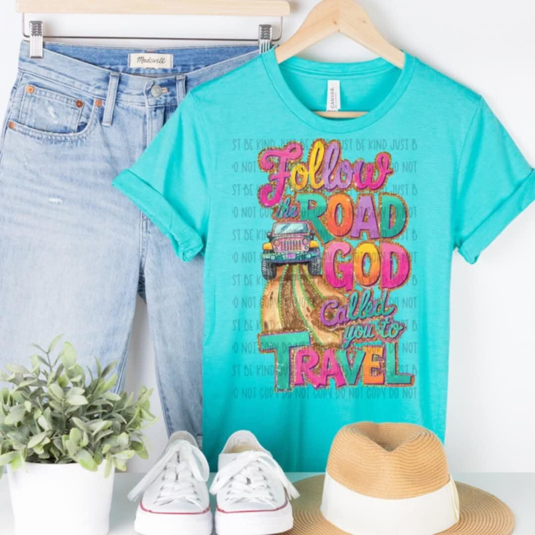 Follow the road god called you to travel (SSD) 93464 DTF transfer