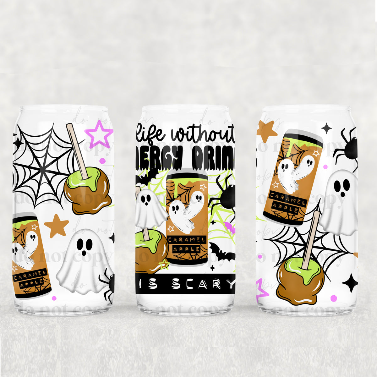 Life without energy drinks is scary (CSC) UV DTF WRAP