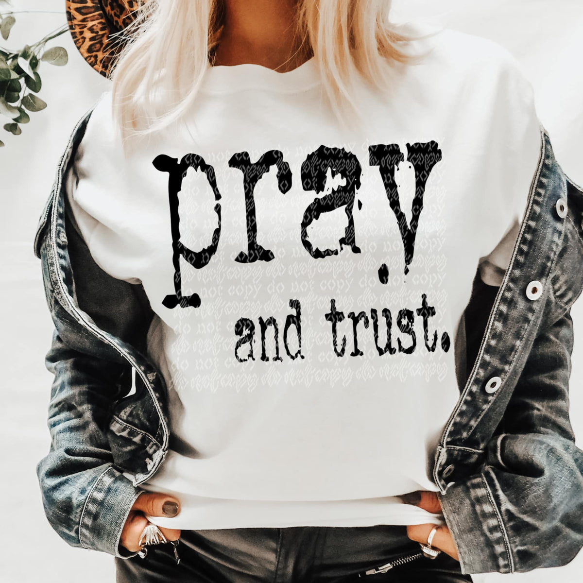 Pray and trust. (TTD) 92402 DTF transfer