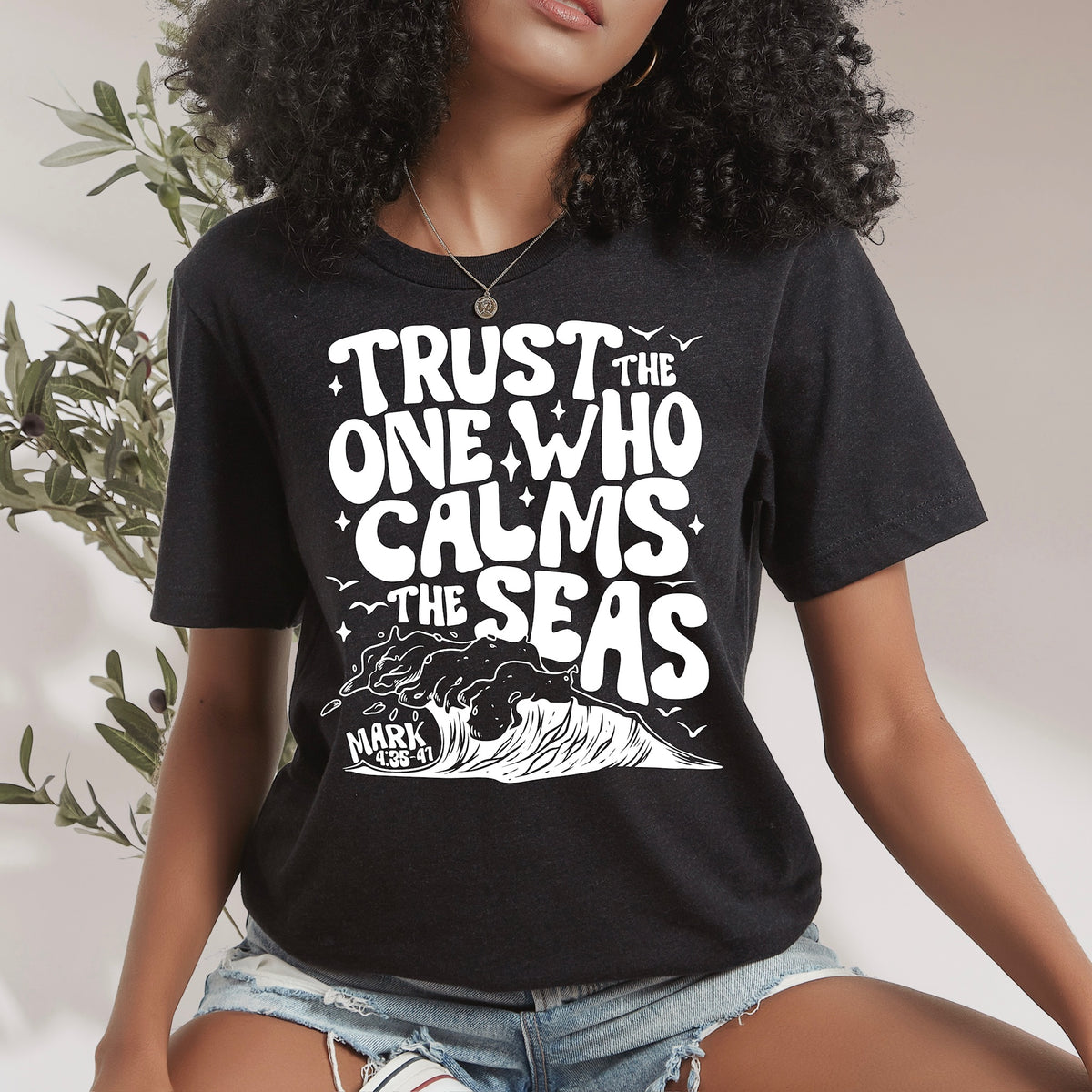 Trust the one who calms the seas (white) DTF Transfer