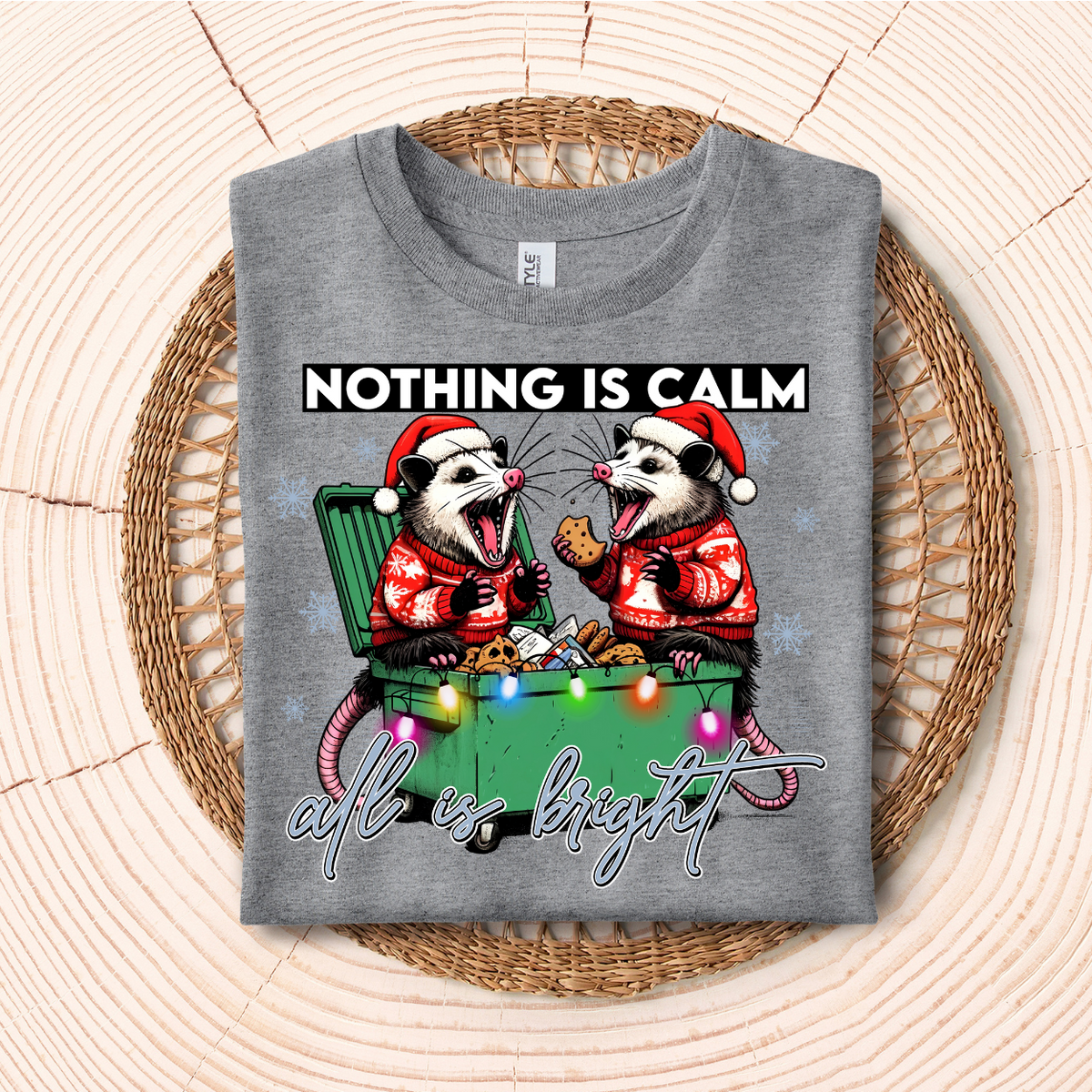 Nothing Is Calm All Is Bright 117265 DTF Transfer