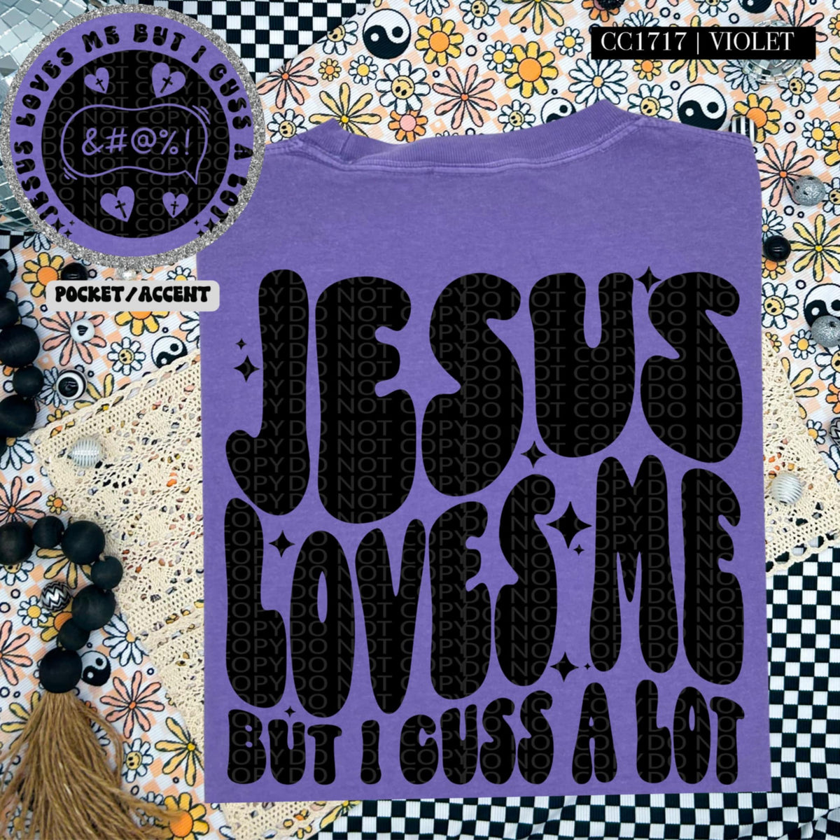 Jesus loves me but I cuss a lot BLACK BACK (HW) 87257 DTF transfer